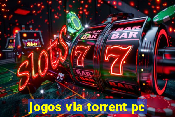 jogos via torrent pc